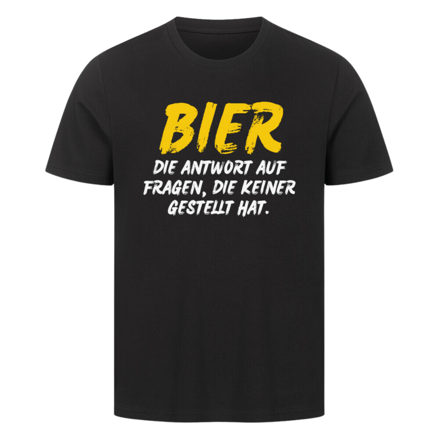 BIER - Die Antwort auf Fragen T-Shirt | Unisex