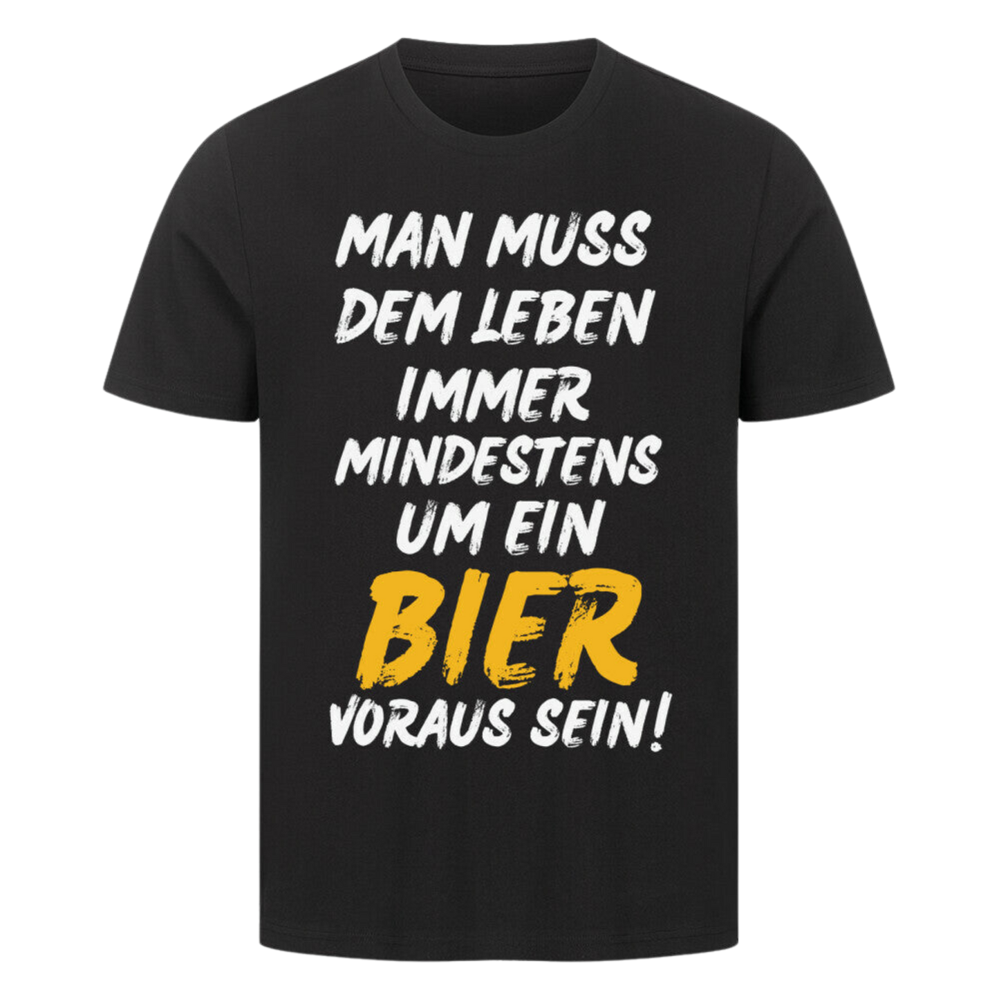Ein Bier voraus T-Shirt | Unisex