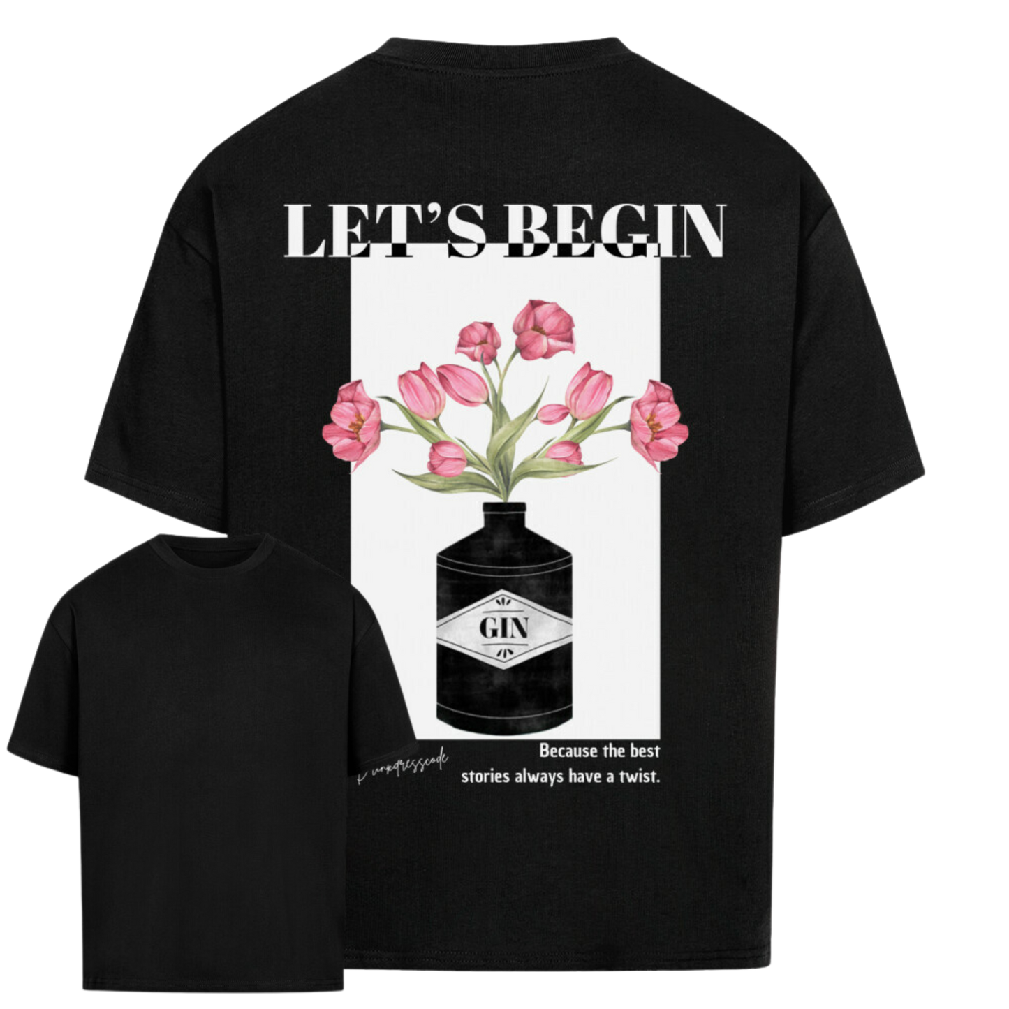 Let's BEGIN Oversized Shirt