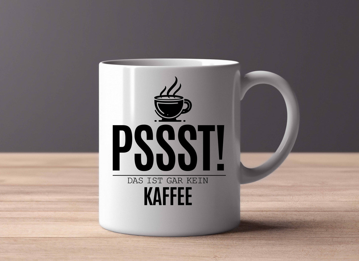 Pssst! Kein Kaffee Tasse
