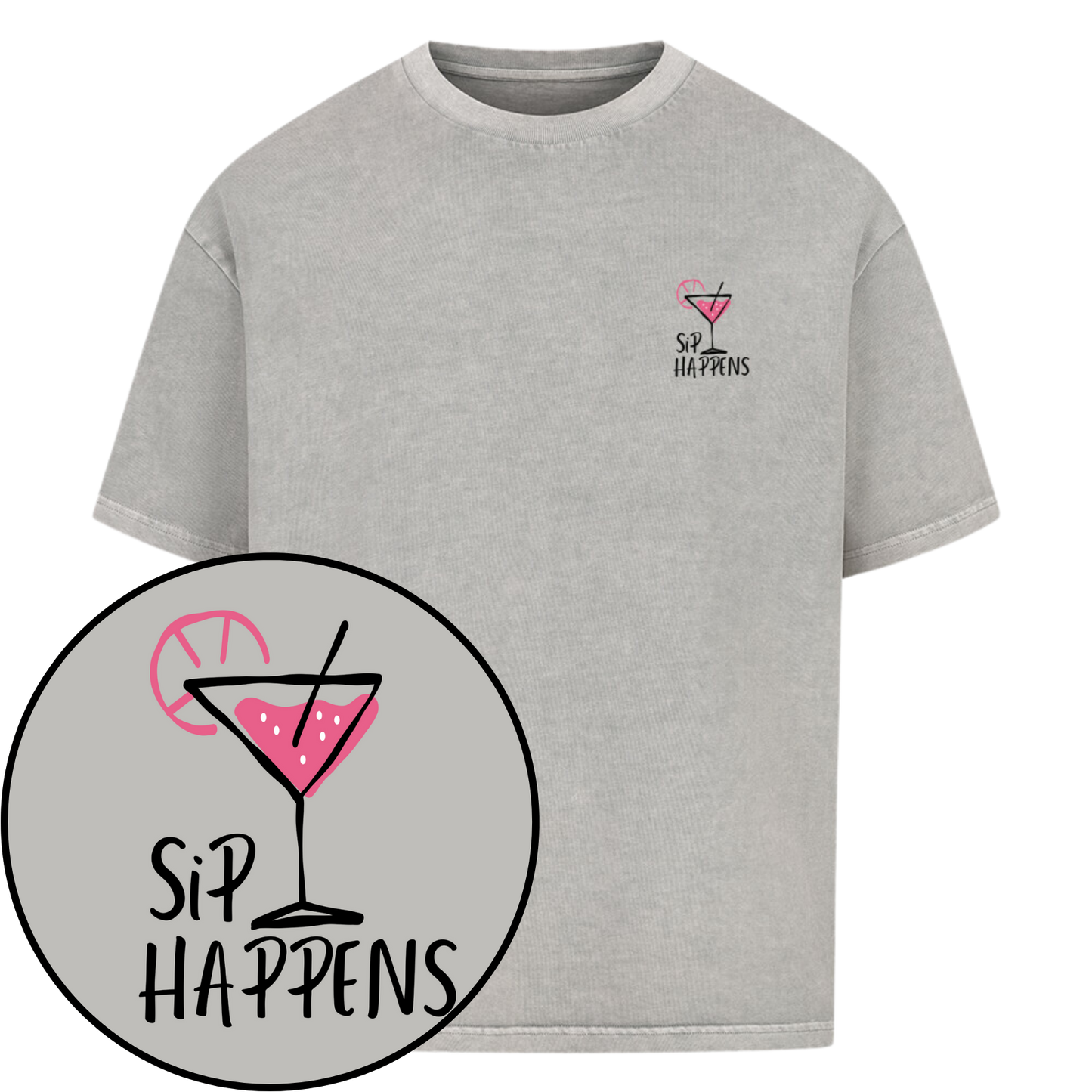 Sip happens - Oversized Shirt