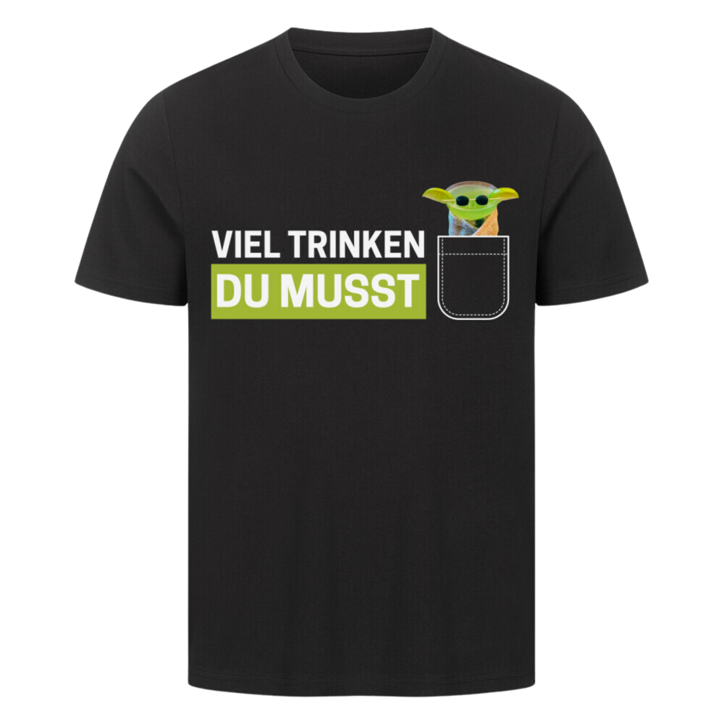 VIEL TRINKEN - DU MUSST T-Shirt | Unisex
