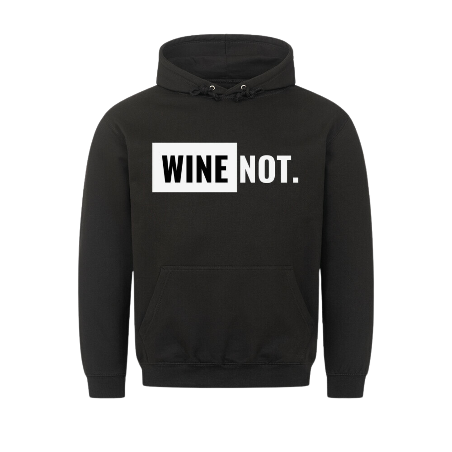WINE NOT. Premium Hoodie