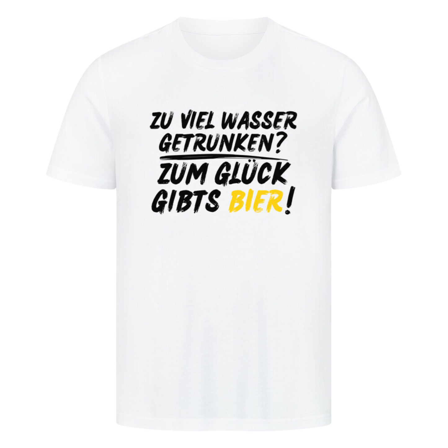 Zu viel Wasser - Bier T-Shirt | Unisex