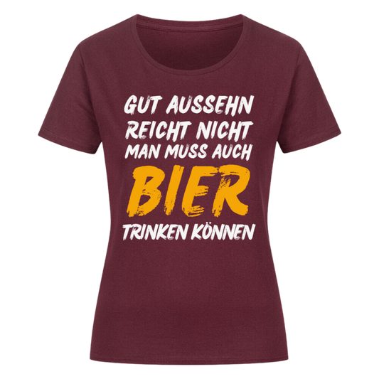 Gut aussehen reicht nicht T-Shirt | Damen