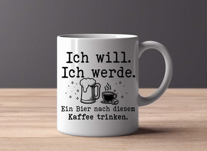 Ich will - Ich werde Tasse